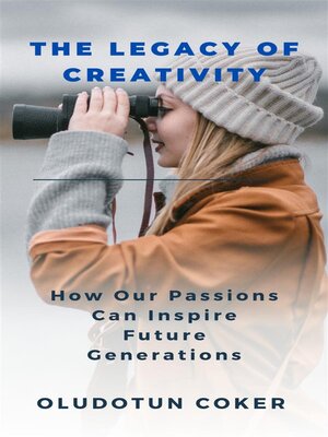 cover image of The Legacy of Creativity